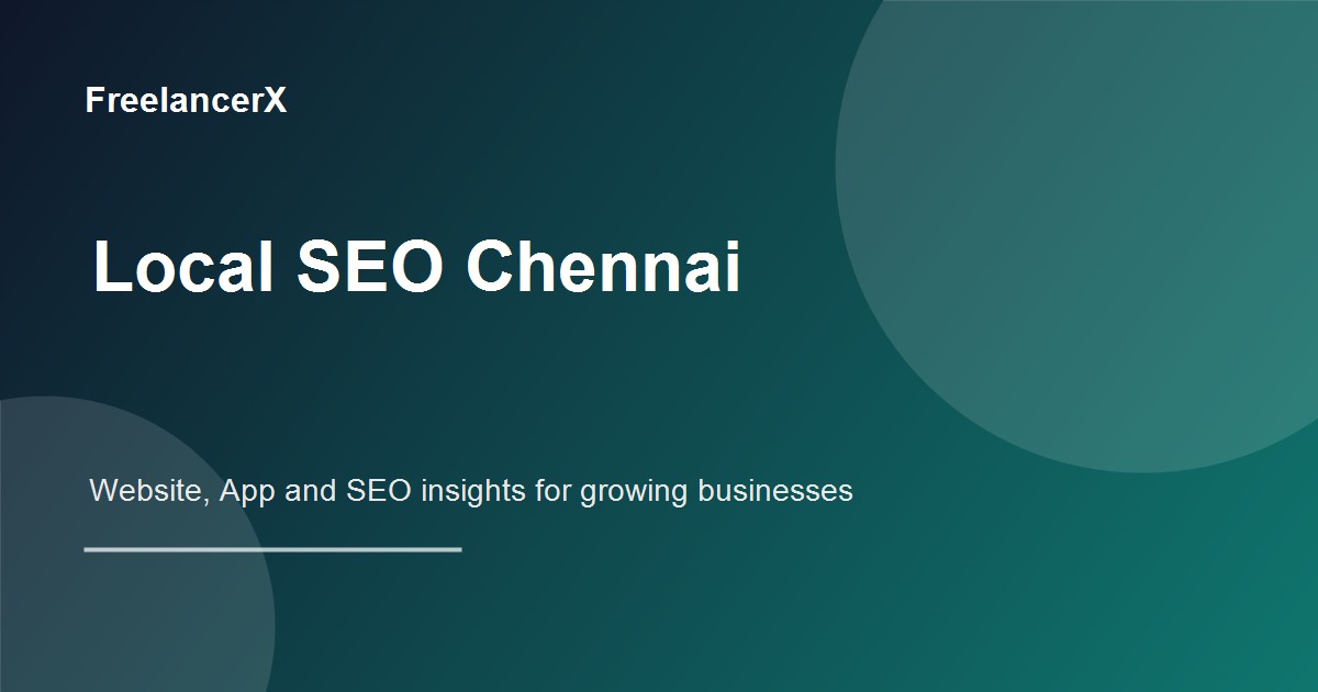 Local SEO Guide for Chennai Businesses