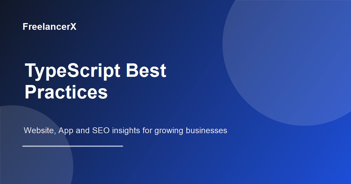 TypeScript Best Practices for 2024